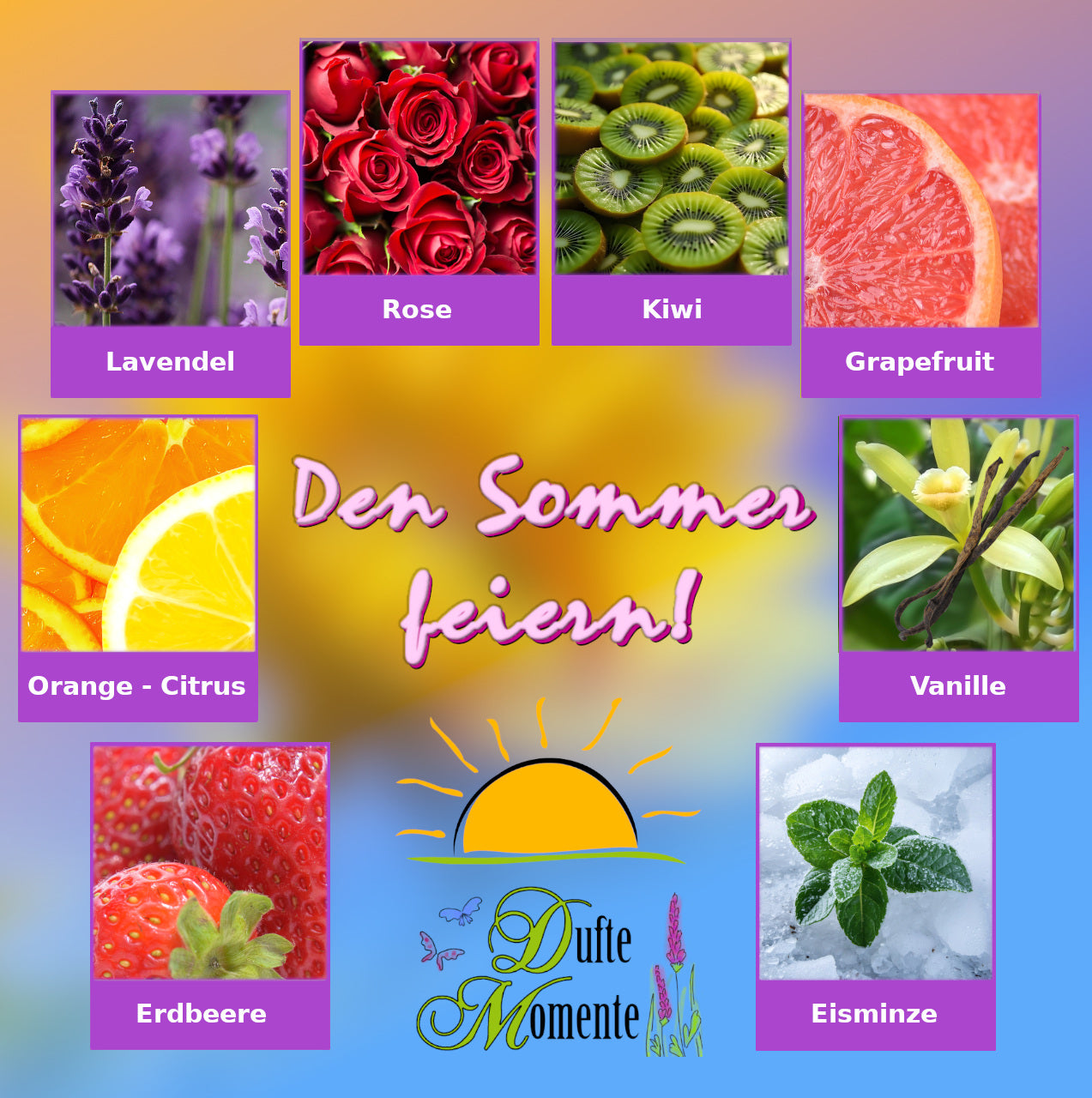 Sommerdüfte Set - Den Sommer feiern - Collage der Düfte Erdbeere, Eisminze, Grapefruit, Kiwi, Lavendel, Orange-Citrus, Rose, Vanille